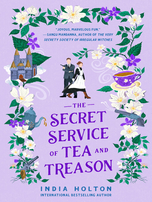 Title details for The Secret Service of Tea and Treason by India Holton - Wait list